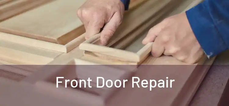  Front Door Repair 