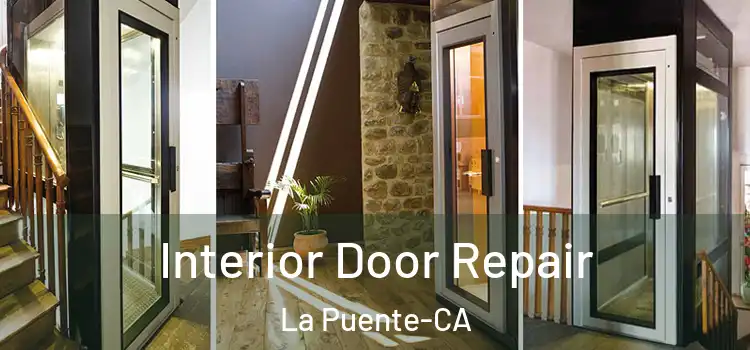  Interior Door Repair La Puente-CA